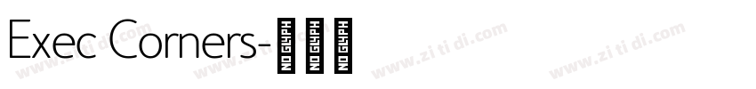 Exec Corners字体转换